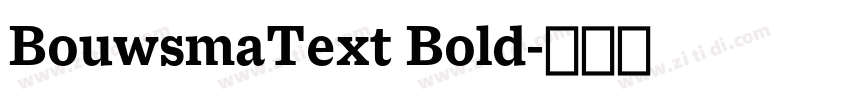 BouwsmaText Bold字体转换